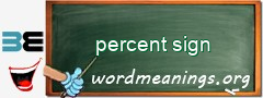 WordMeaning blackboard for percent sign